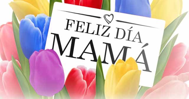Frases bonitas para Felicitar el Día de la Madre - Mensajes y Felicitaciones