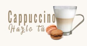 Lee más sobre el artículo COMO HACER UN CAPUCHINO ITALIANO EN DOS PASOS SIN MÁQUINA