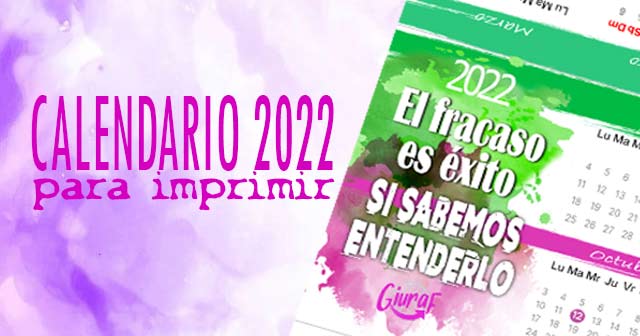 CALENDARIO 2022 Escritorio para imprimir con frases motivadoras gratis
